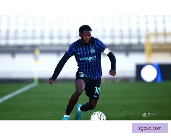 以首发迎一线队首秀国米小将卡马特送出生涯首助攻闪耀梅阿查夜